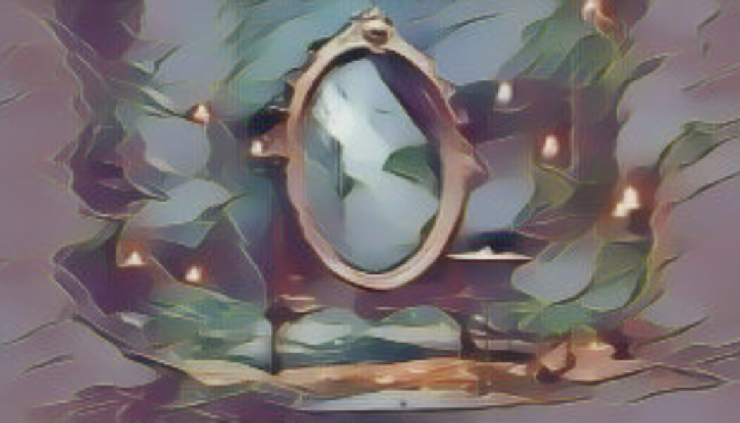 Enchanting Mirrors