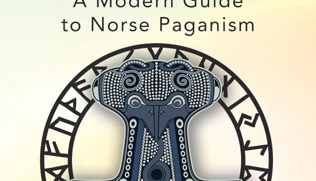 Essential Asatru: A Modern Guide to Norse Paganism