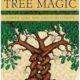 Celtic Tree Magic, Ogham Lore and Druid Mysteries
