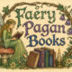 Faery Pagan Books
