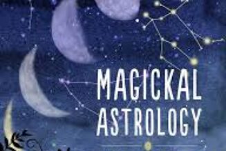 Magickal Astrology Use the Power of the Planets to Create an Enchanted Life