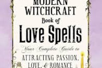 The Modern Witchcraft Book of Love Spells