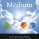 You Are a Medium Discover Your Natural Abilities to Communicate with the Other Side