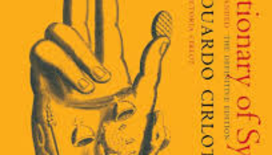 A Dictionary of Symbols Juan Eduardo Cirlot