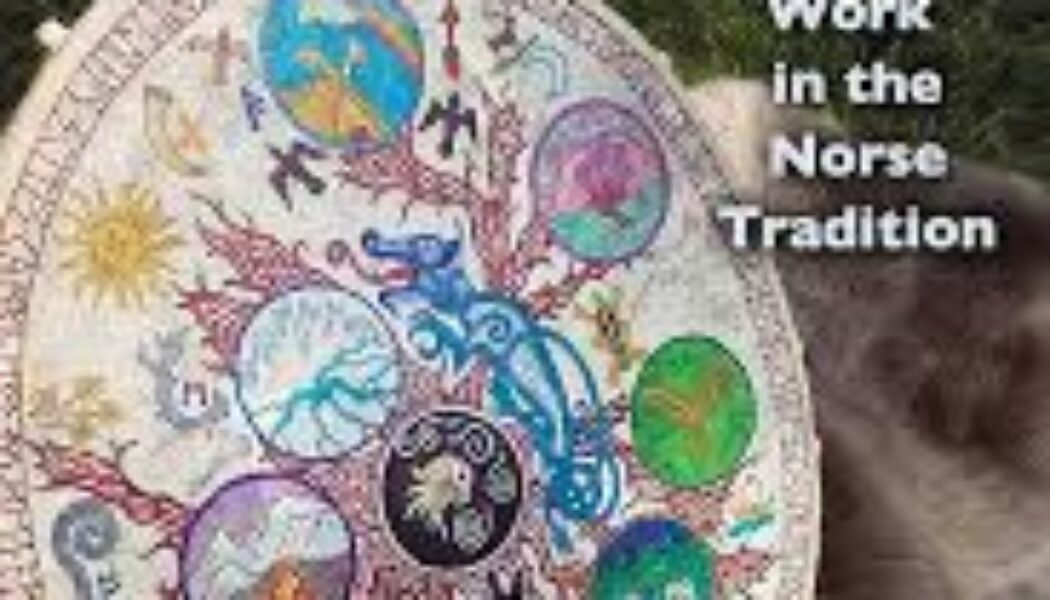 Neolithic Shamanism: Spirit Work in the Norse Tradition by Raven Kaldera