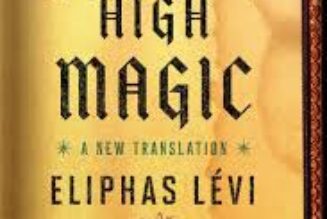 The Doctrine and Ritual of High Magic: A New Translation