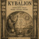 The Kybalion: Thoughts That Were Never Yours
