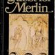 The Quest for Merlin