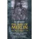 The Way of Merlin: The Prophet, the Goddess and the Land Techniques of Transformation from the Merlin Tradition by R.J. Stewart
